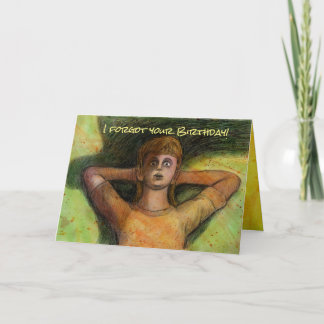 I Forgot Your Birthday card by Mike Winterbauer Kaart