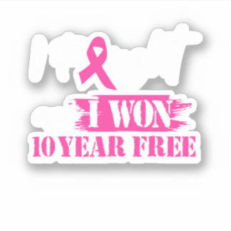 I Fought And I Won 10 Year Free Breast Cancer Awar Sticker