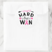 I Fought Hard And I Won Breast Cancer Survivor Ronde Sticker (Tas)