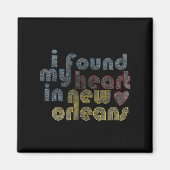 I Found My Heart In New Orleans  Magneet (Voorkant)