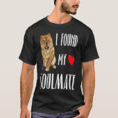 I Found My Soulmate Chow Chow Dog Best Friend T-shirt (Voorkant)