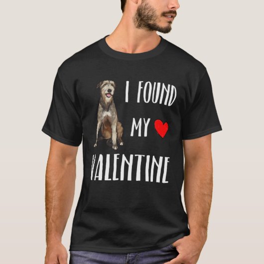 I Found My Valentine Day Irish Wolfhound Dog T-shirt (Voorkant)