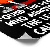 I Found The Person Who Annoyed Me Valentines Day  Poster (Hoek)