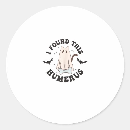 I Found This Humerus Humorous Funny Halloween Cat  Ronde Sticker (Voorkant)