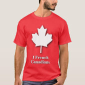 I Franse Canadezen T-shirt (Voorkant)