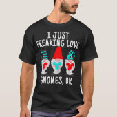 I Freaking Love Gnomen Valentijnse  Lovert Kerstmi T-shirt (Voorkant)