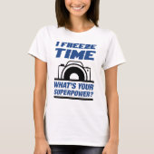 I Freeze Time T-shirt (Voorkant)