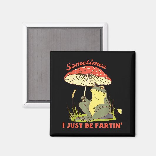 I Frog Fartin Just Sometimes Magic Magneet (Voorkant / Achterkant)