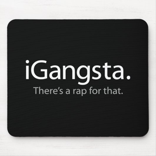 i Gangsta - Daar is een Rap voor (iGangsta) Muismat (Voorkant)
