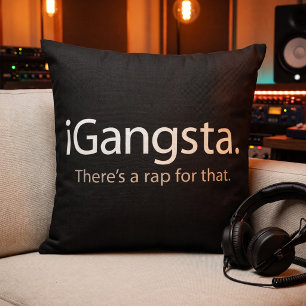 i Gangsta - Grappige Tech Parodie Rap Thema Decor Kussen