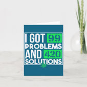I Got 99 Problems And Solutions Funny Weed Quotes  Kaart (Voorkant)