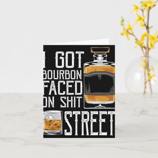 I Got Bourbon Faced Street - Whiskey &amp; Bourbon Kaart (Gele Bloem)