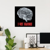 I got brains! poster (Thuiskantoor)