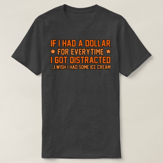 I Got Distracted ADHD Awareness Orange Ribbon Grap T-shirt (Design voorkant)