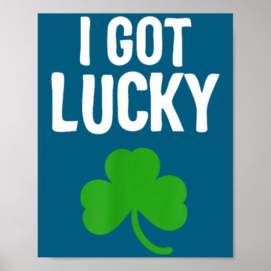 I Got Lucky Dad St Patricks Day Pregnancy Announce Poster (Voorkant)