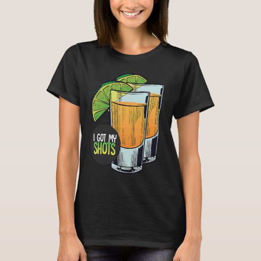 I Got My Shots 2 Shot Glasses Lime Wedges  Vaccina T-shirt (Voorkant)