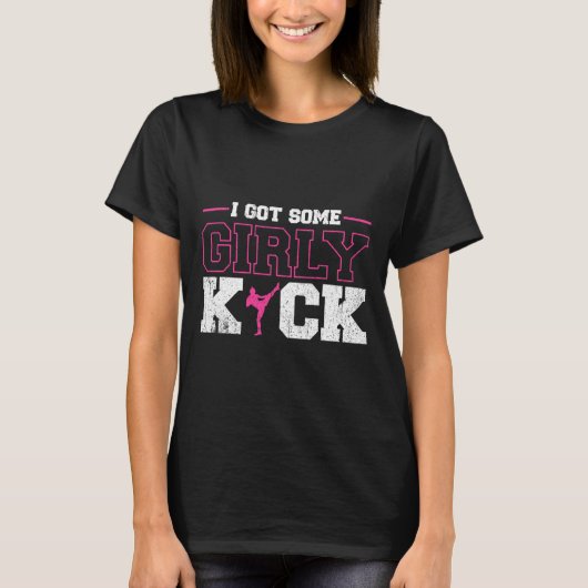 I Got Some Girly Kick Kickboxing  T-shirt (Voorkant)