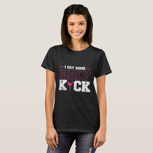 I Got Some Girly Kick Kickboxing  T-shirt (Voorkant volledig)