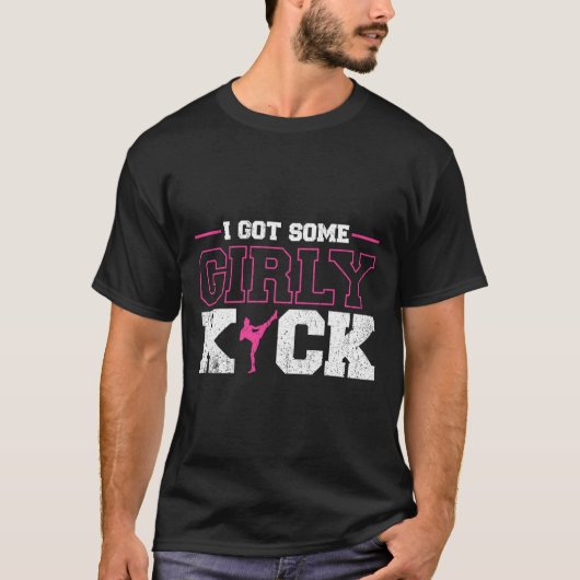 I Got Some Girly Kick Kickboxing  T-shirt (Voorkant)