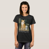 I Got That Dawg In Me Funny Cigarette Cat Smoking  T-shirt (Voorkant volledig)