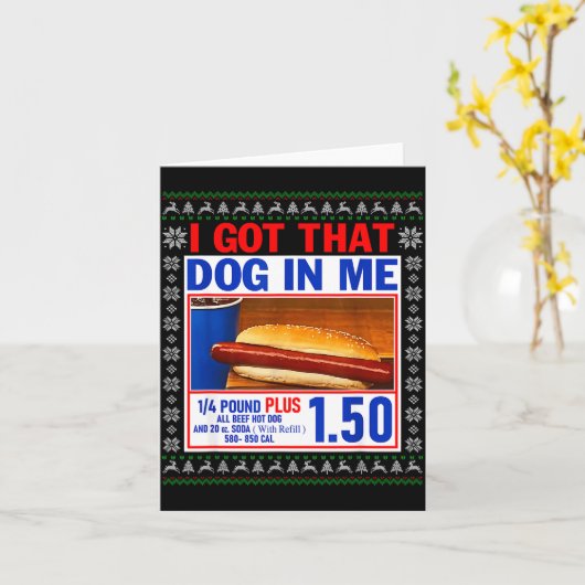 I Got That Dog In Me Funny Hotdog Ugly Christmas S Kaart (Gele Bloem)