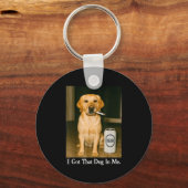 I Got That Dog In Me Funny Retriever Smoking Beer  Sleutelhanger (Voorkant)
