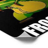 I Got That Frog In Me Poster (Hoek)