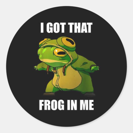 I Got That Frog In Me Ronde Sticker (Voorkant)