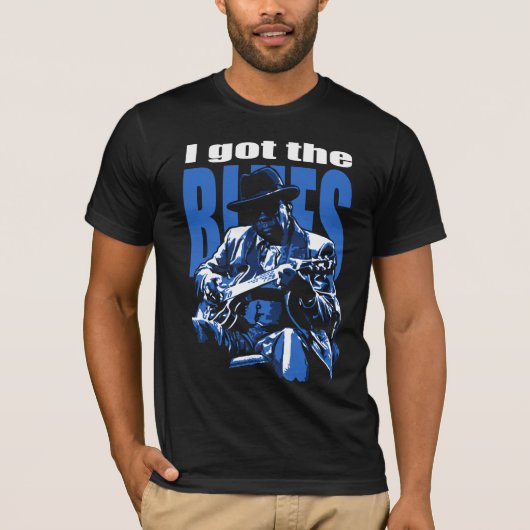 I got the Blues T-shirt (Voorkant)