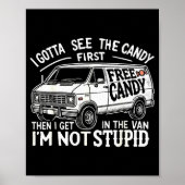 I Gotta See The Candy First. I'm Not Stud Hallowee Poster (Voorkant)