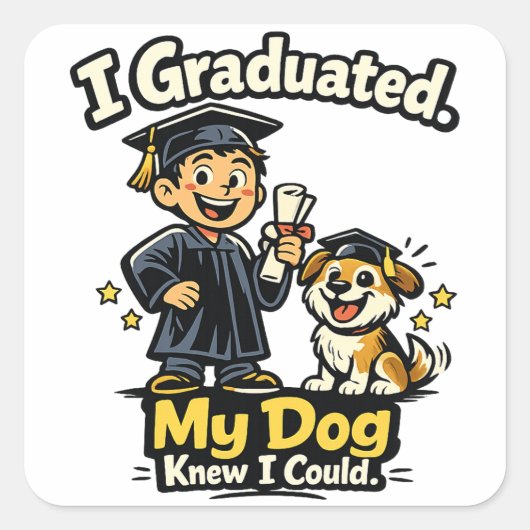 I Graduated My Dog Knew I Could Funny Sticker (Voorkant)