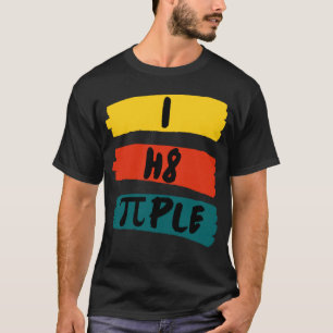 i h8 ple ik haat mensen Ik haat mensen Verklaring T-shirt