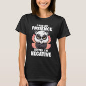 I Had My Patience Tested I'm Negative Panda Fluent T-shirt (Voorkant)