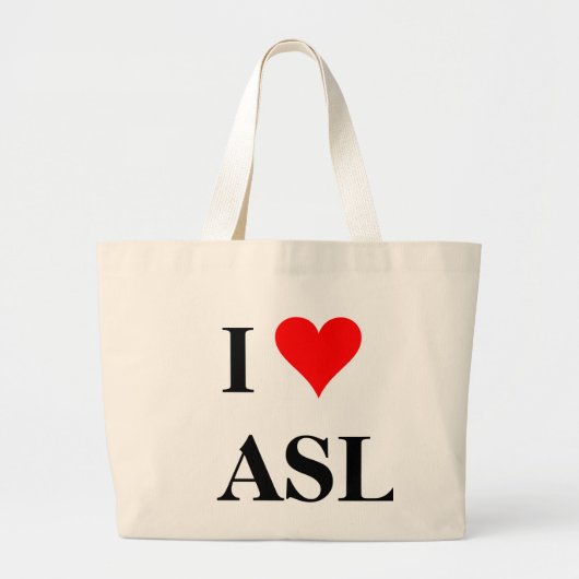 I (hart) ASL Grote Tote Bag (Voorkant)
