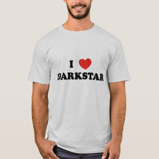 I (hart) Darkstar T Shirt