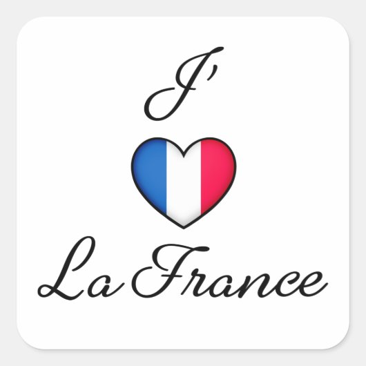 "I hart France" Franse Pride "J'adore La France" Vierkante Sticker (Voorkant)