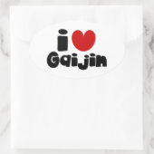 i hart Gaijin Ovale Sticker (Tas)