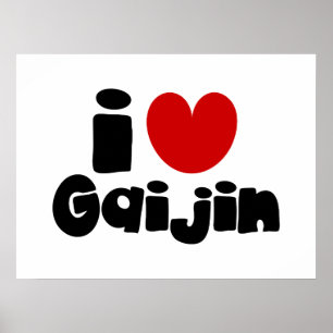 i hart Gaijin Poster