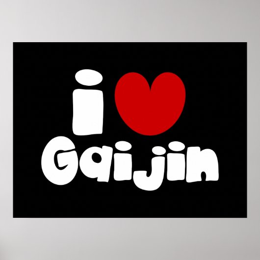 i hart Gaijin Poster (Voorkant)