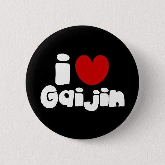 i hart Gaijin Ronde Button 5,7 Cm (Voorkant)