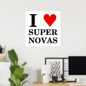 I (hart) SuperNovas Poster (Thuiskantoor)