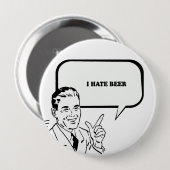I HATE BEER T-shirt Ronde Button 4,0 Cm (Voorkant /achterkant)