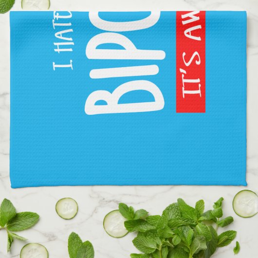 I hate being bipolar theedoek (Gevouwen)