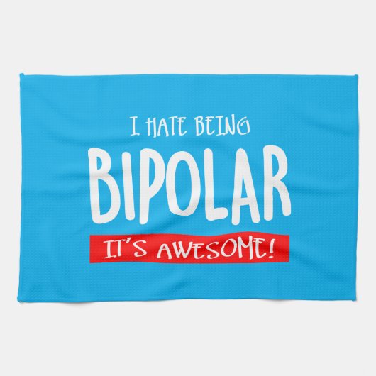 I hate being bipolar theedoek (Horizontaal)