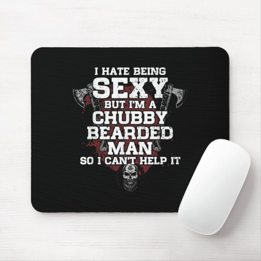 I Hate Being Y But I'm A Chubby Bearded Man  Muismat (Met muis)