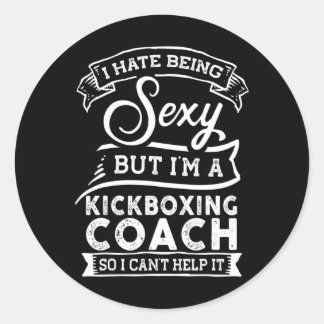 I Hate Being Y But I'm A Kickboxing Coach Ronde Sticker