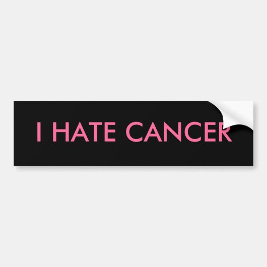 I HATE CANCER BUMPERSTICKER (Voorkant)