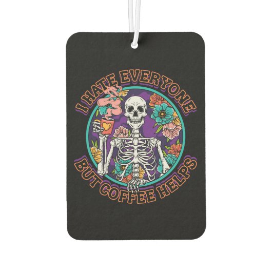 I Hate Everyone Coffee Helps Coffee Lover Gifts Luchtverfrisser (Achterkant)