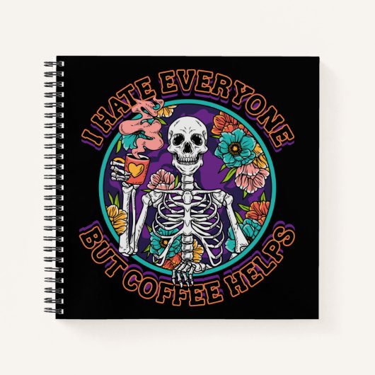 I Hate Everyone Coffee Helps Coffee Lover Gifts  Notitieboek (Voorkant)