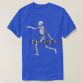 I Hate Jogging Skeleton Sticker Magnet T-shirt (Design voorkant)